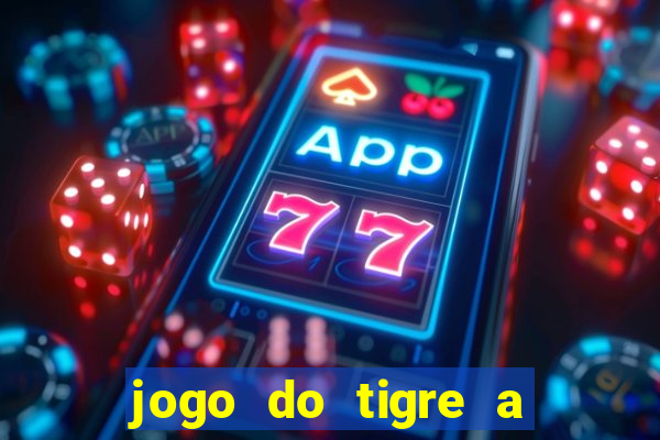 jogo do tigre a partir de 1 real